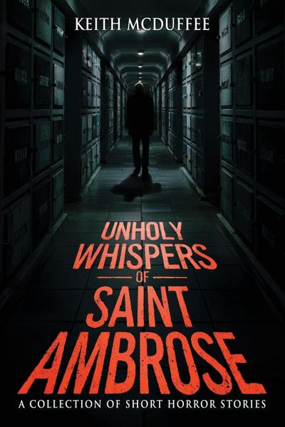 Unholy Whispers of Saint Ambrose