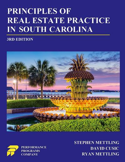Principles of Real Estate Practice in South Carolina
