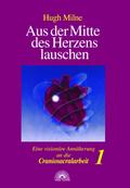 Aus der Mitte des Herzens lauschen 1