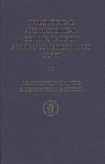 Philological and Historical Commentary on Ammianus Marcellinus XXVI