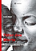 Täter des Worts - Poetry ugandischer Frauen