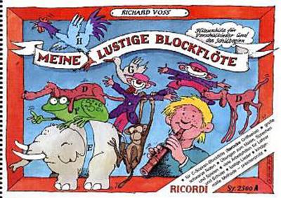 Meine lustige Blockflöte Für C-Sopran-Blockflöte (barocke Griffweise)