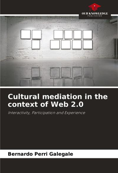 Cultural mediation in the context of Web 2.0