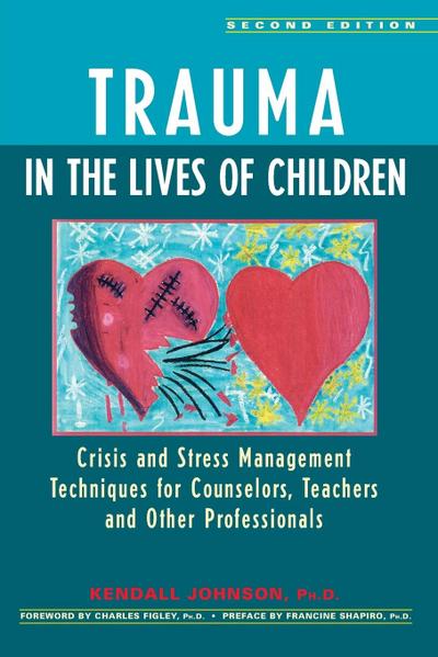 Trauma in the Lives of Children