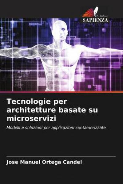 Tecnologie per architetture basate su microservizi