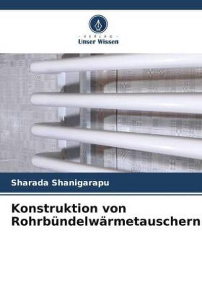 Konstruktion von Rohrbündelwärmetauschern