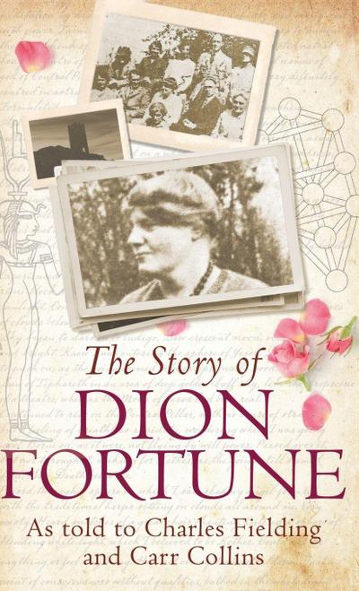 THE STORY OF DION FORTUNE