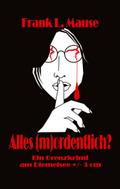 Alles (m)ordentlich?