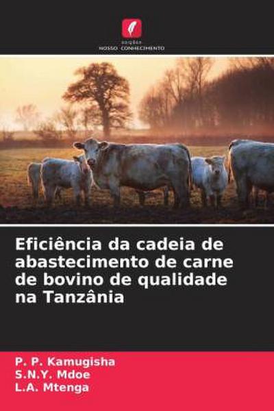 Eficiência da cadeia de abastecimento de carne de bovino de qualidade na Tanzânia