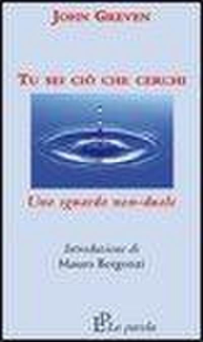 Tu sei ciò che cerchi