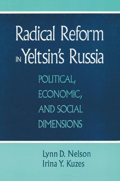 Radical Reform in Yeltsin’s Russia