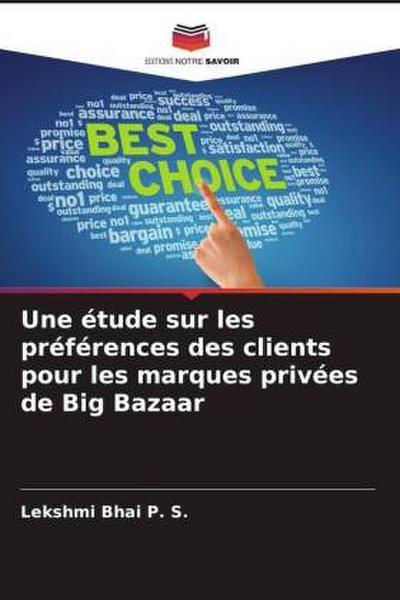 Une étude sur les préférences des clients pour les marques privées de Big Bazaar