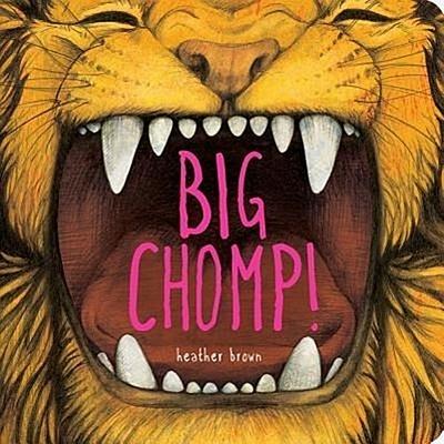 Brown, H: Big Chomp!