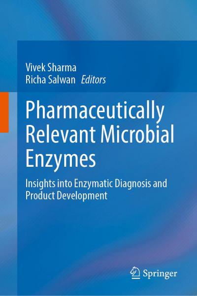 Pharmaceutically Relevant Microbial Enzymes