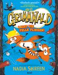 Grimmwald 2 − Lasst die Felle fliegen!