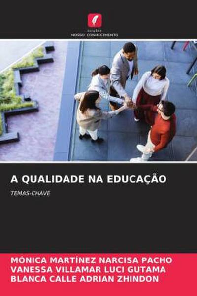 A QUALIDADE NA EDUCAÇÃO