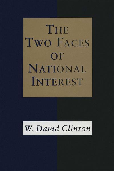Two Faces of National Interest