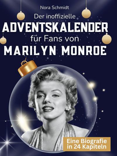 Der inoffizielle Adventskalender für Fans von Marilyn Monroe
