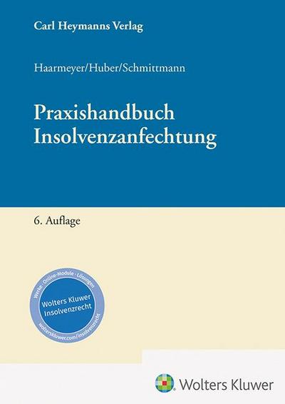 Praxishandbuch Insolvenzanfechtung