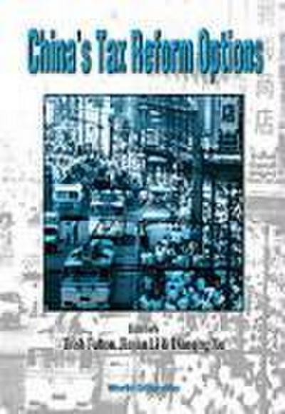 China’s Tax Reform Options