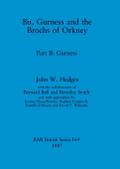 Bu, Gurness and the Brochs of Orkney