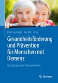 Gesundheitsförderung und Prävention für Menschen mit Demenz
