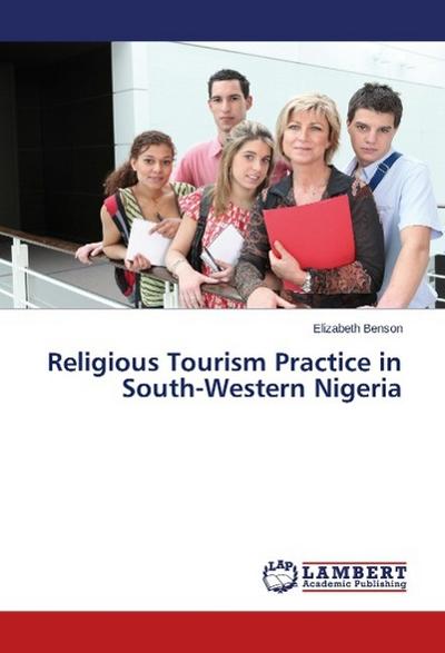 Religious Tourism Practice in South-Western Nigeria