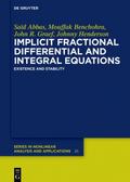 Implicit Fractional Differential and Integral Equa