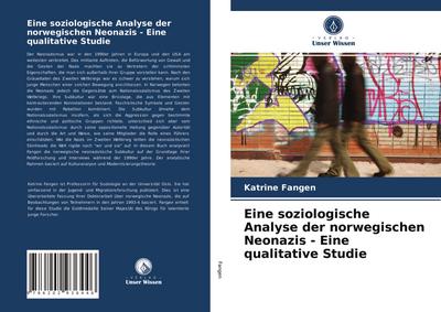 Eine soziologische Analyse der norwegischen Neonazis - Eine qualitative Studie