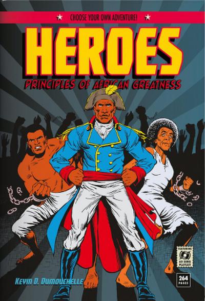 Heroes - Principles of African Greatness