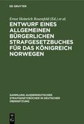 Entwurf eines Allgemeinen bürgerlichen Strafgesetzbuches für das Königreich Norwegen