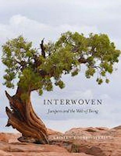 Interwoven: Junipers and the Web of Being