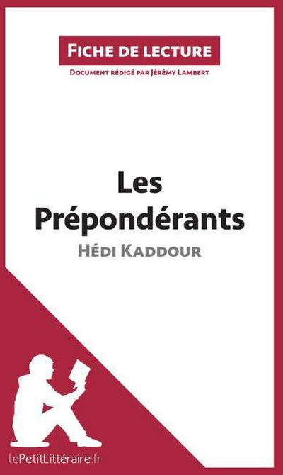 Les Prépondérants d’Hédi Kaddour (Fiche de lecture)
