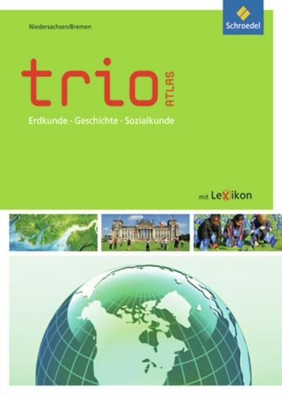 Trio Atlas. Niedersachsen, Bremen
