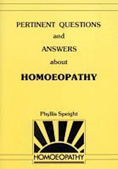 Pertinent Questions And Answers About Homoeopathy