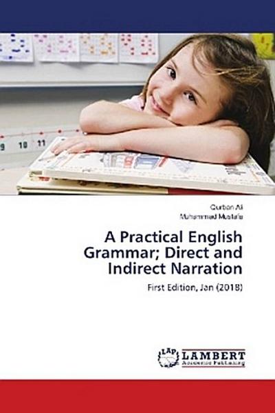 A Practical English Grammar; Direct and Indirect Narration