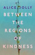 Between the Regions of Kindness