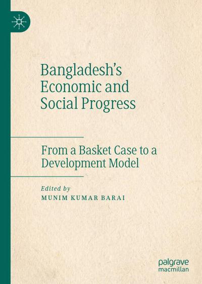 Bangladesh’s Economic and Social Progress