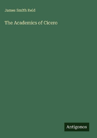 The Academics of Cicero
