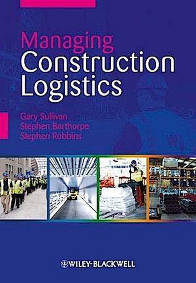 Managing Construction Logistics