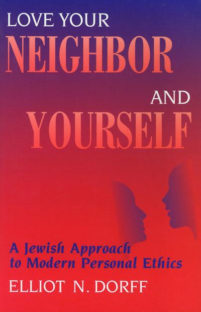 Love Your Neighbor and Yourself