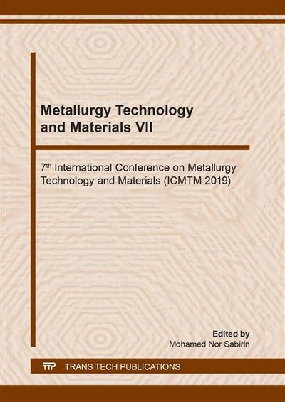 Metallurgy Technology and Materials VII
