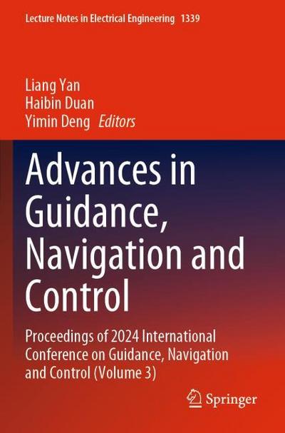 Advances in Guidance, Navigation and Control