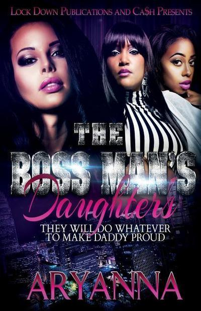 THE BOSS MAN’S DAUGHTERS