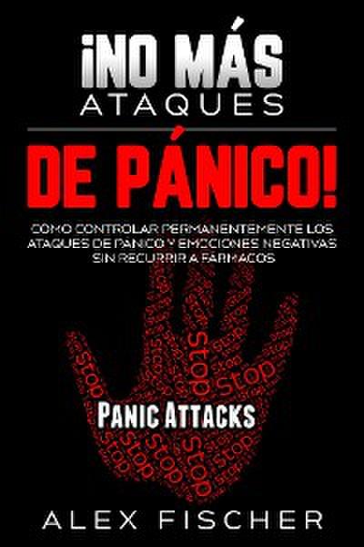¡No más Ataques de Pánico!