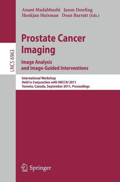 Prostate Cancer Imaging. Image Analysis and Image-Guided Interventions