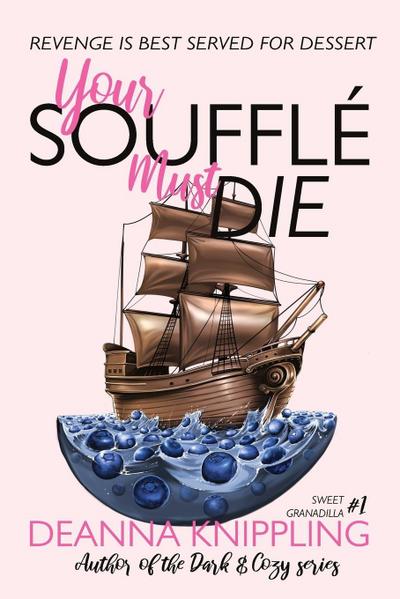 Your Souffle Must Die