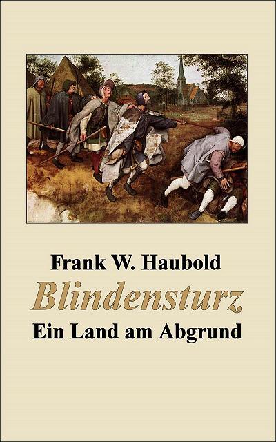 Haubold, F: Blindensturz