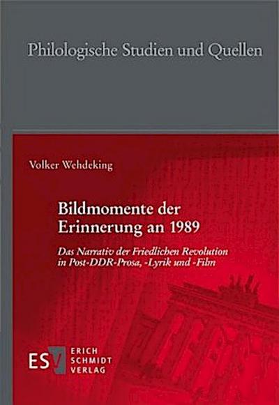 Bildmomente der Erinnerung an 1989
