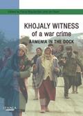 Khojaly Witness of a war crime